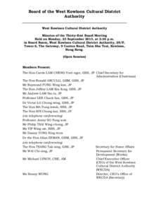 Board of the West Kowloon Cultural District Authority West Kowloon Cultural District Authority Minutes of the Thirty-first Board Meeting Held on Monday, 23 September 2013, at 2:30 p.m. in Board Room, West Kowloon Cultura