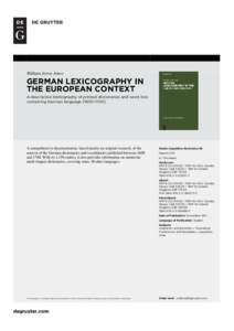 William Jervis Jones  GERMAN LEXICOGRAPHY IN THE EUROPEAN CONTEXT A descriptive bibliography of printed dictionaries and word lists containing German language)