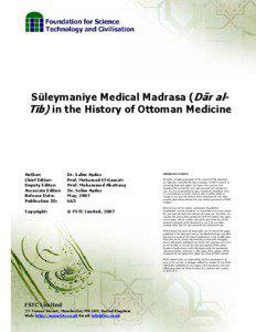 Süleymaniye Medical Madrasa (Dār alTib) in the History of Ottoman Medicine  Author: