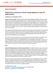 New Climate Economy www.newclimateeconomy.report  PRESS STATEMENT Nicholas Stern comments on climate change pledge from major UK political parties