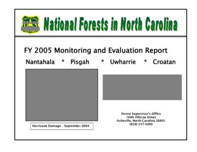 National Forests in North Carolina Monitoring and Evaluation Report FY 2005