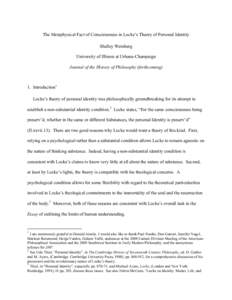 The Metaphysical Fact of Consciousness in Locke’s Theory of Personal Identity Shelley Weinberg University of Illinois at Urbana-Champaign Journal of the History of Philosophy (forthcoming)  1. Introduction1