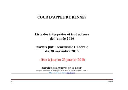 COUR D’APPEL DE RENNES  Liste des interprètes et traducteurs de l’année 2016 inscrits par l’Assemblée Générale du 30 novembre 2015