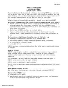 Page 39 of 42  MEDICATION GUIDE ACTOS (ak-TŌS) (pioglitazone) tablets Read this Medication Guide carefully before you start taking ACTOS and each time