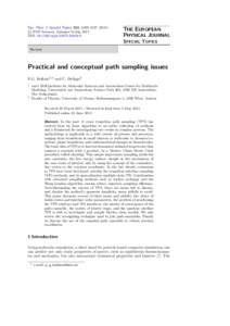 Computational chemistry / Monte Carlo methods / Theoretical chemistry / Molecular dynamics / Stochastic simulation / Transition path sampling / Thermodynamic integration / Reaction coordinate / Dynamical system / Importance sampling / TPS / Phase space