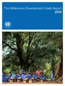 The Millennium Development Goals Report 2014 asdf UNITED NATIONS