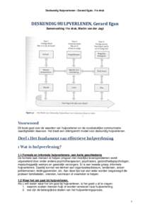 Deskundig Hulpverlenen - Gerard Egan, 11e druk  DESKUNDIG HULPVERLENEN, Gerard Egan Samenvatting 11e druk, Martin van der Jagt  Voorwoord