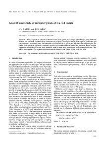 Bull. Mater. Sci., Vol. 31, No. 4, August 2008, pp. 639–643. © Indian Academy of Sciences.  Growth and study of mixed crystals of Ca–Cd iodate