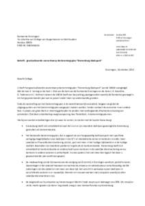 Gemeente Groningen Ter attentie van College van Burgemeester en Wethouders PostbusPB GRONINGEN  Secretariaat: