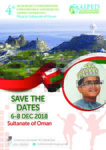 ARAB SOCIETY FOR PAEDIATRIC ENDOCRINOLGY AND DIABETES (ASPED) CONFERENCE Muscat, Sultanate of Oman
