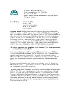 To: NY/NJ HEP Habitat Workgroup From: Christina Scully, NYC Parks/NRG Date: October 3, 2002 Subject: Minutes from the September 12, 2002 HEP Habitat Workgroup Meeting