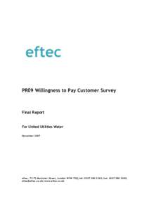 PR09 Willingness to Pay Customer Survey  Final Report For United Utilities Water November 2007