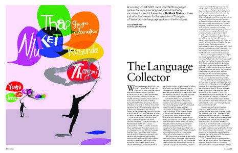 According to UNESCO, more than 2400 languages spoken today are endangered and will probably vanish by the end of the century. Dr Mark Turin explores