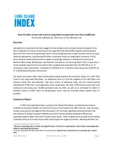 How 9.8 miles of new train track on Long Island can generate more than 14,000 jobs The Economic Benefits of a Third Track on the LIRR Main Line Overview Job growth on Long Island has been sluggish for two decades, and a 