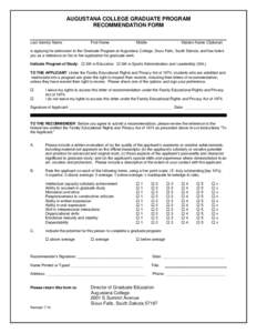 AUGUSTANA COLLEGE GRADUATE PROGRAM RECOMMENDATION FORM Last (family) Name First Name