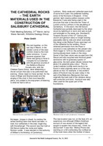 THE CATHEDRAL ROCKS – THE EARTH MATERIALS USED IN THE CONSTRUCTION OF SALISBURY CATHEDRAL Field Meeting,Saturday, 31st March, led by