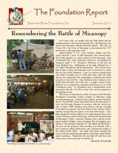 The Foundation Report Seminole Wars Foundation, Inc. Summer[removed]Remembering the Battle of Micanopy