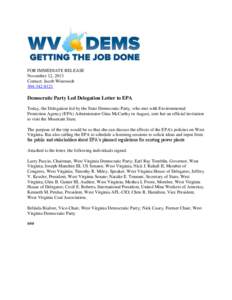 Earl Ray Tomblin / Joe Manchin / Jeff Kessler / West Virginia House of Delegates / Nick Rahall / Virginia House of Delegates / A. James Manchin / United States House of Representatives elections in West Virginia / West Virginia / State governments of the United States / West Virginia Democratic Party