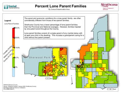 Percent Lone Parent Families By Census Dissemination Area The social and economic conditions for a lone parent family are often considerably different from those of two-parent families.