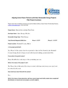 Aligning Green Power Partners with New Renewable Energy Projects  Pilot Project Summary Please return the completed summary via email to Blaine Collison, Green Power Partnership Director, [removed[removed]