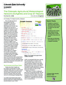 The Colorado Agricultural Meteorological Network (CoAgMet) and Crop ET Reports 	Fact Sheet No. 	4.723 C r o p Ser ies| Irrigation