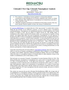 Colorado’s New Gig: Colorado Nonemployer Analysis Jacob Moore REDI Report - August 2017 http://redi.colostate.edu/  We construct a “nonemployer location quotient” to measure the industrial concentration of gig n