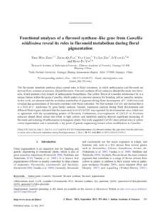 Functional analyses of a flavonol synthase–like gene from Camellia nitidissima reveal its roles in flavonoid metabolism during floral pigmentation XING-WEN ZHOU1,2 , ZHENG-QI FAN1 , YUE CHEN1 , YU-LIN ZHU2 , JI-YUAN LI
