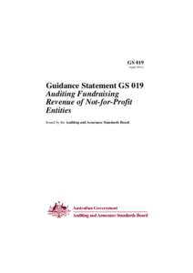 GS 019 (April[removed]Guidance Statement GS 019 Auditing Fundraising Revenue of Not-for-Profit