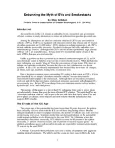 Debunking the Myth of EVs and Smokestacks by Chip Gribben Electric Vehicle Association of Greater Washington, D.C. (EVA/DC) Introduction As ozone levels in the U.S. remain at unhealthy levels, researchers and government