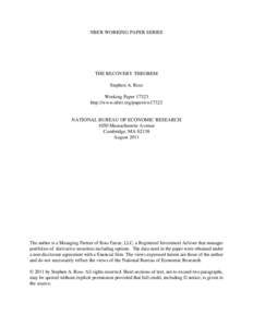 NBER WORKING PAPER SERIES  THE RECOVERY THEOREM Stephen A. Ross Working Paper[removed]http://www.nber.org/papers/w17323