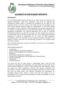 European Federation of Farriers Associations Certified Euro Farrier / Accreditation Board Reports 1 of 2 ACCREDITATION BOARD REPORTS Introduction
