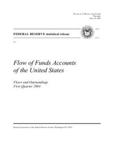 For use at 12:00 p.m., eastern time Thursday June 10, 2004 FEDERAL RESERVE statistical release Z.1