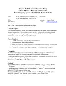 Budget process / Budget / National Association of State Budget Officers / Public finance / Rutgers University School of Public Affairs and Administration / Government / Corporate finance / Business / Economics / Public administration / Budgets / Public budgeting