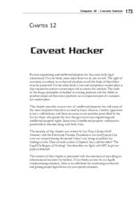 Chapter 12 - Caveat Hacker  CHAPTER 12 Caveat Hacker Reverse engineering and intellectual property law has some tricky legal