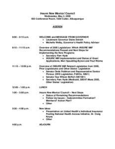 Insure New Mexico! Council Wednesday, May 4, 2005 ISD Conference Room, 4330 Cutler, Albuquerque AGENDA