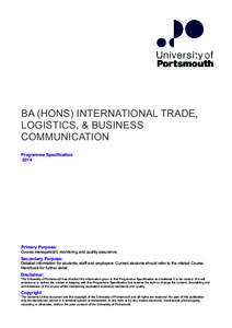 BA (HONS) INTERNATIONAL TRADE, LOGISTICS, & BUSINESS COMMUNICATION Programme Specification 2014