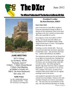 The DXer  June 2012 The Official Publication Of The Northern California DX Club President’s Letter