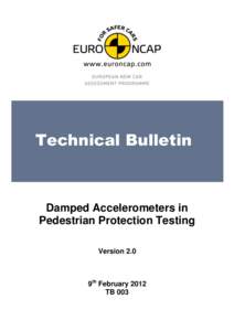 Technical Bulletin  Damped Accelerometers in Pedestrian Protection Testing Version 2.0