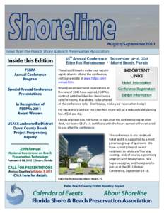August/September2011 news from the Florida Shore & Beach Preservation Association 55th Annual Conference September 14-16, 2011 Eden Roc Renaissance * Miami Beach, Florida There is still time to make your regular