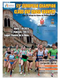 52nd European Champion Clubs Cup Cross Country Guadalajara/Spain 52nd European Champion Clubs Cup Cross Country Guadalajara, Spain