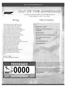 Issue 4 | January/February[removed]Type text] OUT OF THE SHADOWS A NEWSLETTER FOR PEOPLE WHO ARE GRIEVING FOR SOMEONE LOST TO SUICIDE