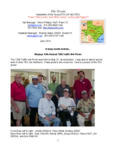 The Texan Newsletter of the Texas NTS CW Net (TEX) ** See “TSN Corner” and “RN5 Corner” on the Last Pages ** Net Manager: Steve Phillips, K6JT, Plano TX ([removed] , [removed]Cell) TEX Web Site: http://ww