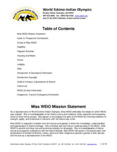 World Eskimo-Indian Olympics PO Box 72433, Fairbanks, AK6646 fax: (www.weio.org July 15-18, 2015 Fairbanks, Alaska Carlson Center  Table of Contents