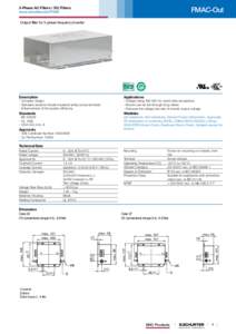 FMAC-Out  3-Phase AC Filters / DC Filters www.schurter.com/PG80 Output filter for 3-phase frequency inverter