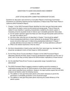 QUESTIONS TO GUIDE DISCUSSION AND COMMENT for JUNE 23, 2009 JOINT SITING AND IEPR COMMITTEE WORKSHOP ON G