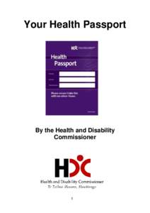 Your Health Passport  By the Health and Disability Commissioner  1