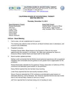 BUSINESS, CONSUMER SERVICES, AND HOUSING AGENCY • GOVERNOR EDMUND G. BROWN JR.  CALIFORNIA BOARD OF OCCUPATIONAL THERAPY 2005 Evergreen Street, Suite 2250, Sacramento, CAT: (F: ( 