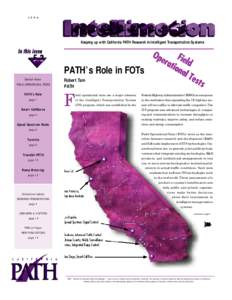 Traffic signals / Partners for Advanced Transit and Highways / Metropolitan Transportation Commission / Traffic congestion / Variable-message sign / California Department of Transportation / Computer-aided dispatch / Traffic light / Traffic sign / Transport / Land transport / Transportation in California