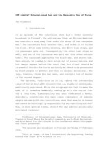 Off limits? International Law and the Excessive Use of Force Jan Klabbers* I. Introduction In an episode of the television show Law & Order recently broadcast in Finland1, the setting was thus: an African American man sn