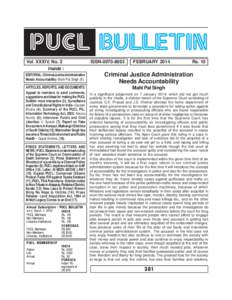 P UCL BULLETIN Vol. XXXIV, No. 2 Inside : EDITORIAL: Criminal Justice Administration Needs Accountability: Mahi Pal Singh (1) ARTICLES, REPORTS, AND DOCUMENTS: